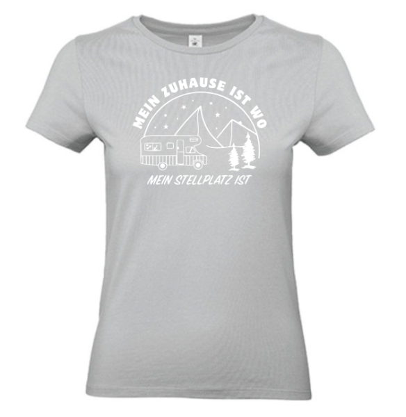 T-Shirt "Zuhause ist, wo mein Stellplatz ist"